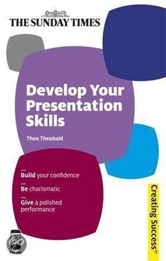 Develop Your Presentation Skills (Creating Success)