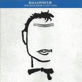 Toon Hermans - One Man Show 2 - Ballonnetje (1957-1958