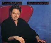 Robert Palmer and UB 40 - i'll be your baby tonight