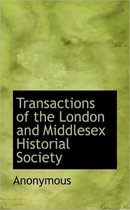 Transactions of the London and Middlesex Historial Society