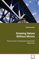 Knowing Nature Without Mirrors