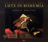 The Golden Age Of The Lute In Bohemia