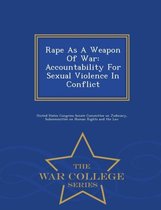 Rape as a Weapon of War