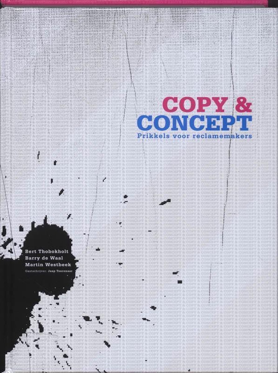 Copy & Concept - prikkels voor reclamemakers - B. Thobokholt; Martin Westbeek