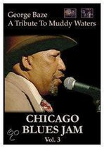 Chicago Blues Jam: George Baze: Tribute to Muddy Waters