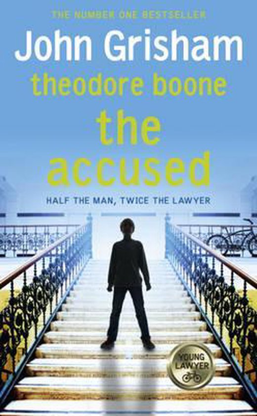 Theodore Boone: The Accused - cover