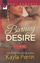 Burning Desire (Mills & Boon Kimani) (Love on Fire - Book 1)