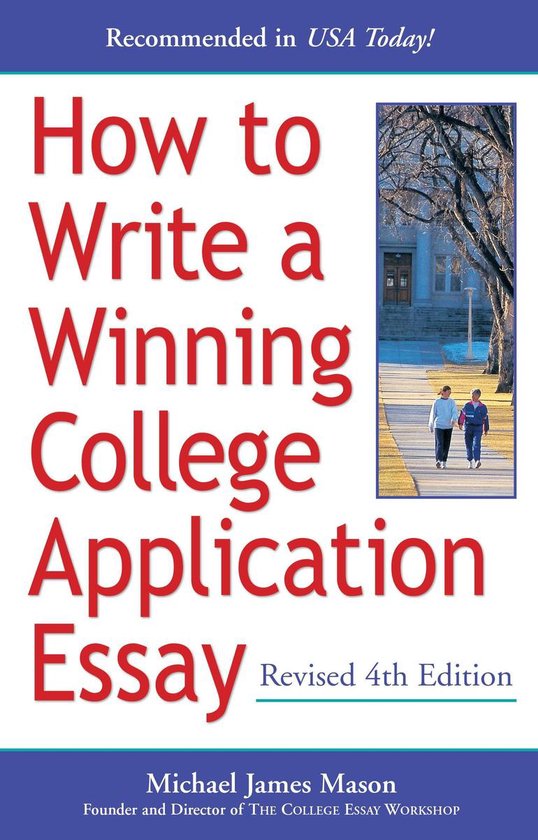 How to Write a Winning College Application Essay, Revised 4t ... - cover
