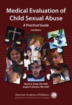 Medical Evaluation of Child Sexual Abuse