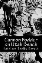 Cannon Fodder on Utah Beach