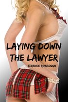 Laying Down the Lawyer