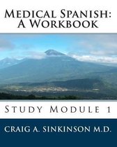 Medical Spanish: A Workbook