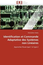 Identification Et Commande Adaptative Des Syst�mes Non Lin�aires