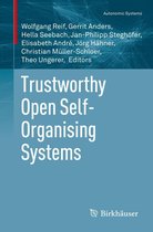Autonomic Systems - Trustworthy Open Self-Organising Systems