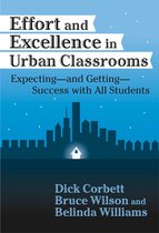 Critical Issues in Educational Leadership Series - Effort and Excellence in Urban Classrooms
