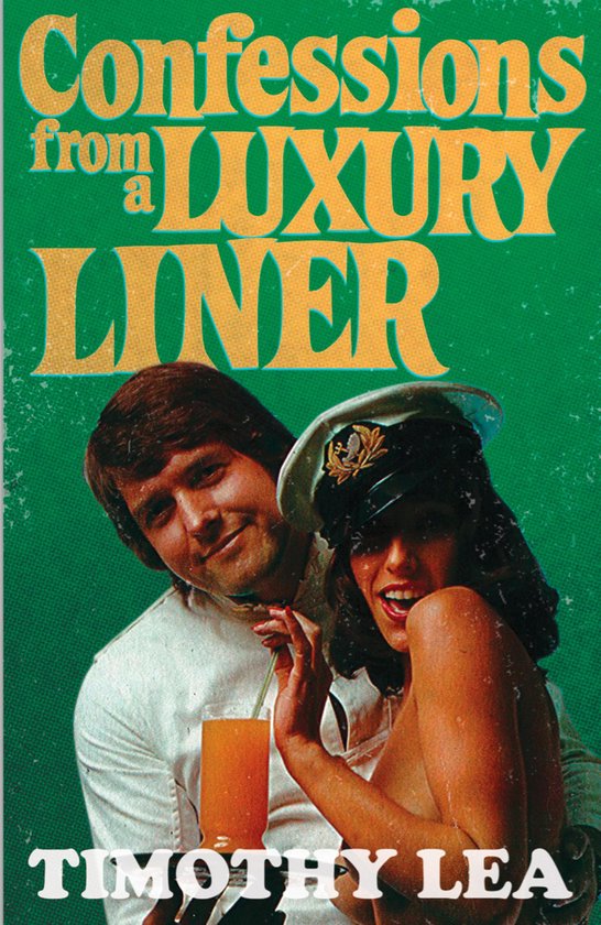 Confessions from a Luxury Liner - cover