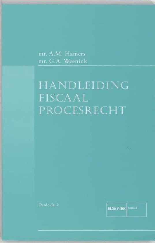 Handleiding fiscaal procesrecht - A.M. Hamers | Tiliboo-afrobeat.com