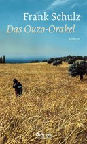 Hagener Trilogie 3 - Das Ouzo-Orakel