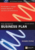 The Definitive Business Plan / The Fast-track to Intelligent Business Planning for Executives and Entrepreneurs0201745704 / druk 2