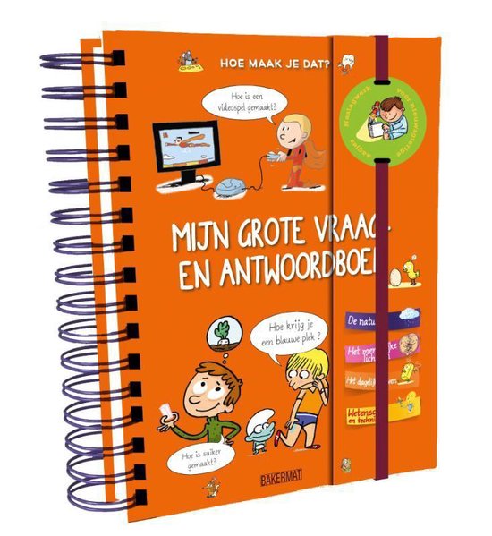Mijn grote vraag en antwoordboek Hoe maak je Mijn grote vraag en antwoordboek Hoe maak je