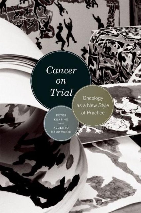 Cancer on Trial - Oncology as a New Style of Practice - cover