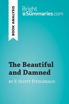 BrightSummaries.com - The Beautiful and Damned by F. Scott Fitzgerald (Book Analysis)