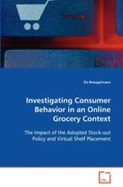 Investigating Consumer Behavior in an Online Grocery Context