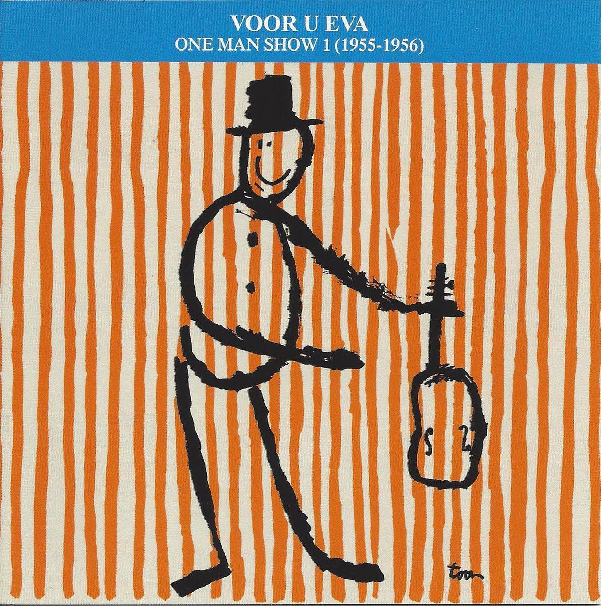 Toon Hermans - One Man Show 1 - Voor U Eva (1955-1956
