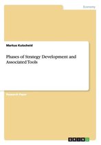 Phases of Strategy Development and Associated Tools