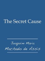 The Secret Cause