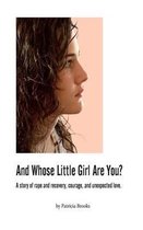 And Whose Little Girl Are You?