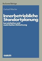 Innerbetriebliche Standortplanung Bei Einfacher Und Mehrfacher Zielsetzung