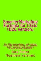 Smartermarketing Formula for Ceos (B2c Version)