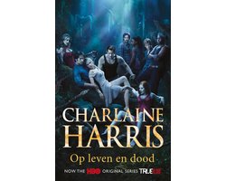 Omslag van True blood 10 - Op leven en dood