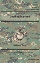 Marine Corps Warfighting Publication MCWP 6-10 (Formerly MCWP 6-11) Leading Marines 2 May 2016
