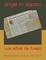 Los A os de Fuego