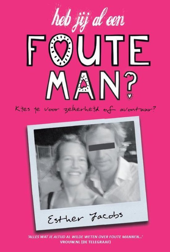 Cover van het boek 'Heb jij al een foute man?' van Esther Jacobs