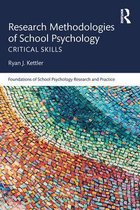 Foundations of School Psychology Research and Practice - Research Methodologies of School Psychology