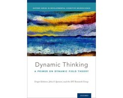 Oxford Series in Developmental Cognitive Neuroscience - Dynamic Thinking