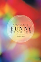 A Hotelier's Funny Stories