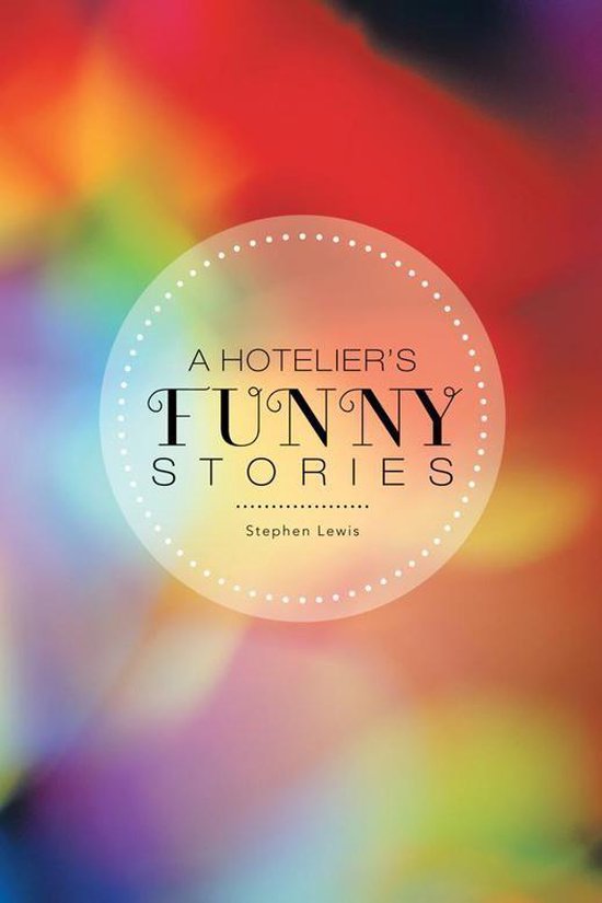 A Hotelier's Funny Stories