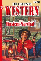 Die großen Western 241 - Einstern-Marshal