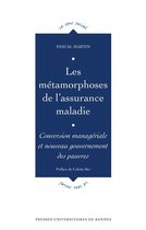 Le sens social - Les métamorphoses de l'assurance maladie