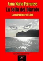 LA SELLA DEL DIAVOLO    La maledizione di Lilith