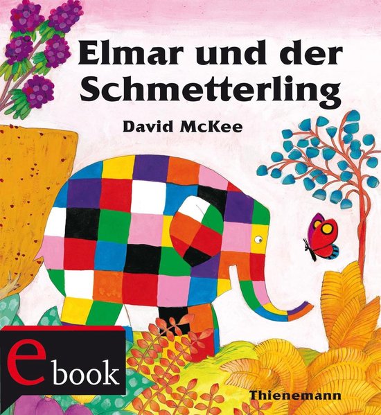 Elmar - Elmar: Elmar und der Schmetterling - cover