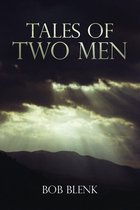 Tales of Two Men