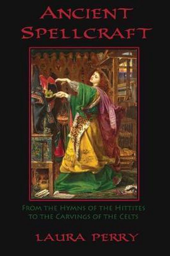 Omslag van het boek 'Ancient Spellcraft' met een schilderij van een vrouw in een groen en geel gewaad, die een wierookvat vasthoudt. Tekst: 'Ancient Spellcraft'.