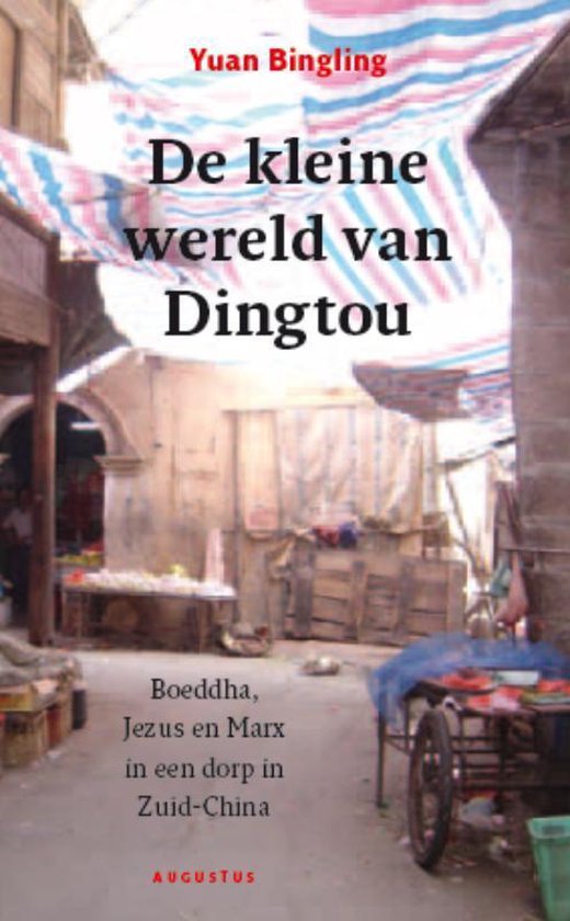 Cover van het boek 'De kleine wereld van Dingtou'