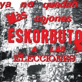 Eskorbuto - Ya No Quedan Mas Cojones... (LP)