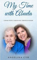 My Time with Abuela